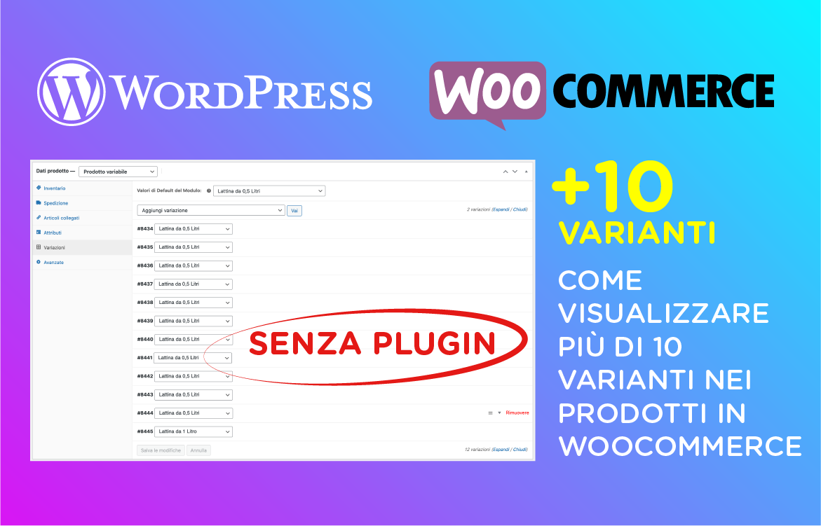 come visualizzare più di 10 varianti per ogni prodotto in woocommerce senza plugin.png